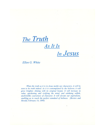 The Truth As It Is In Jesus